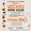 Wicked Herb Hour: Halloween Fun with Consider It Flowers x Clara Jane