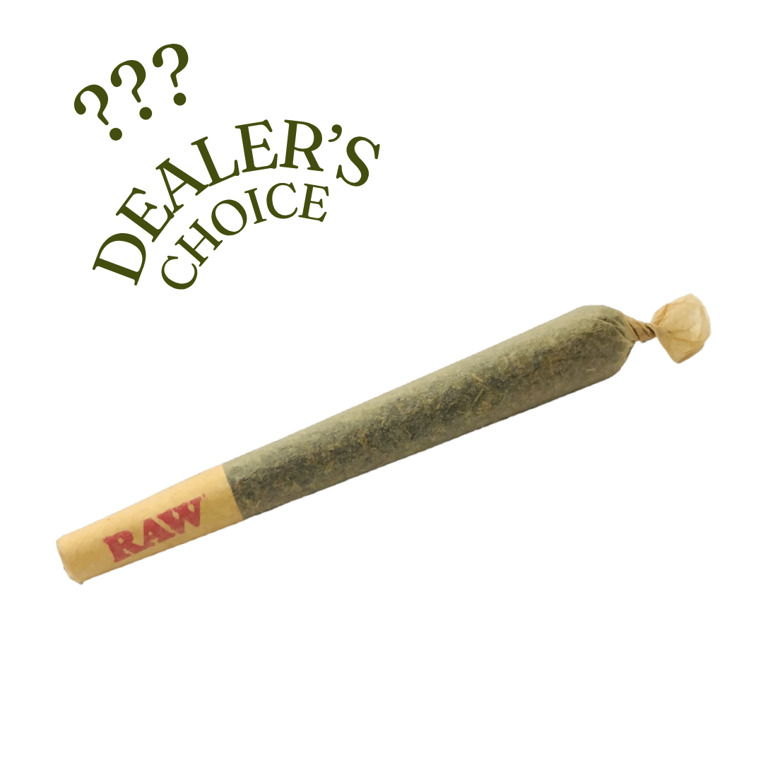 Dealer’s Choice 1G THCa preroll—let us pick your strain. Premium flower, surprise twist, always a top-tier smoke.